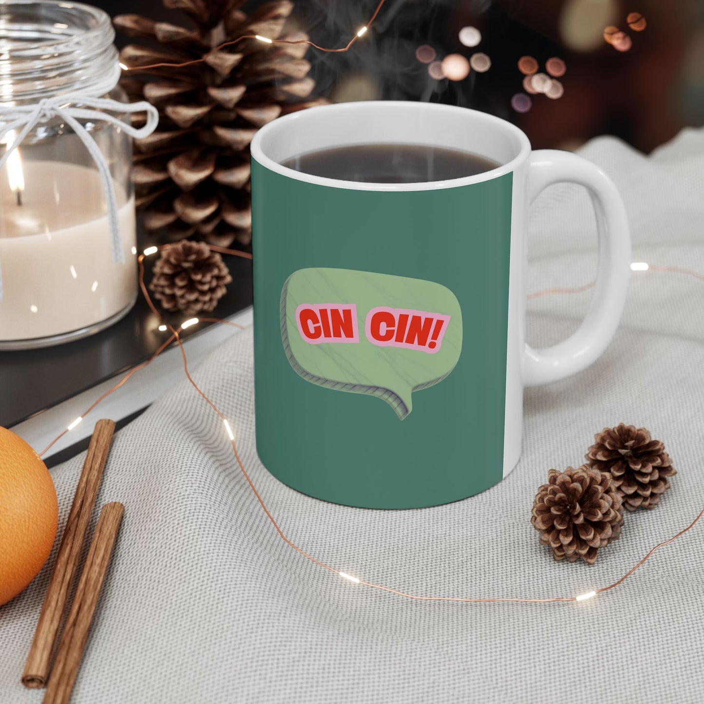 Cin Cin! Ceramic Coffee Cup (11oz & 15oz)