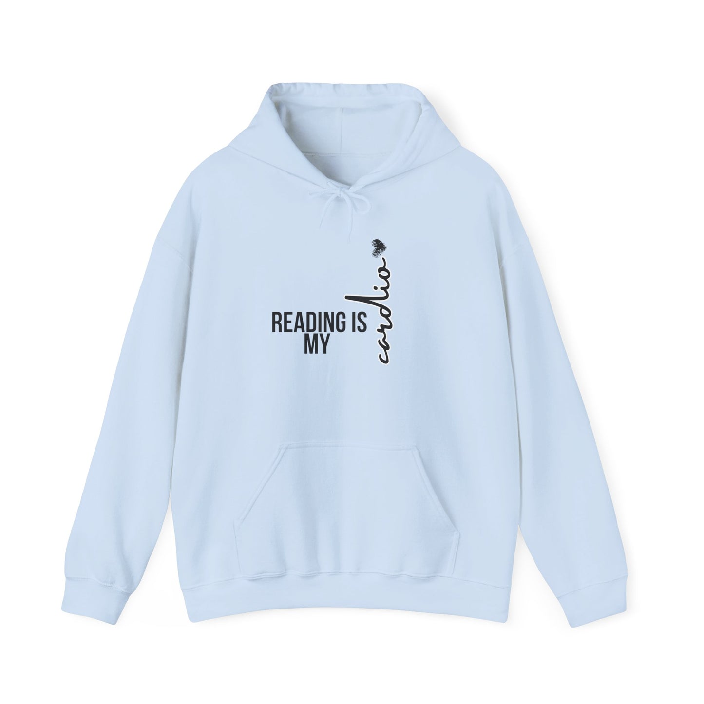 Reading is my Cardio Hooded Sweatshirt