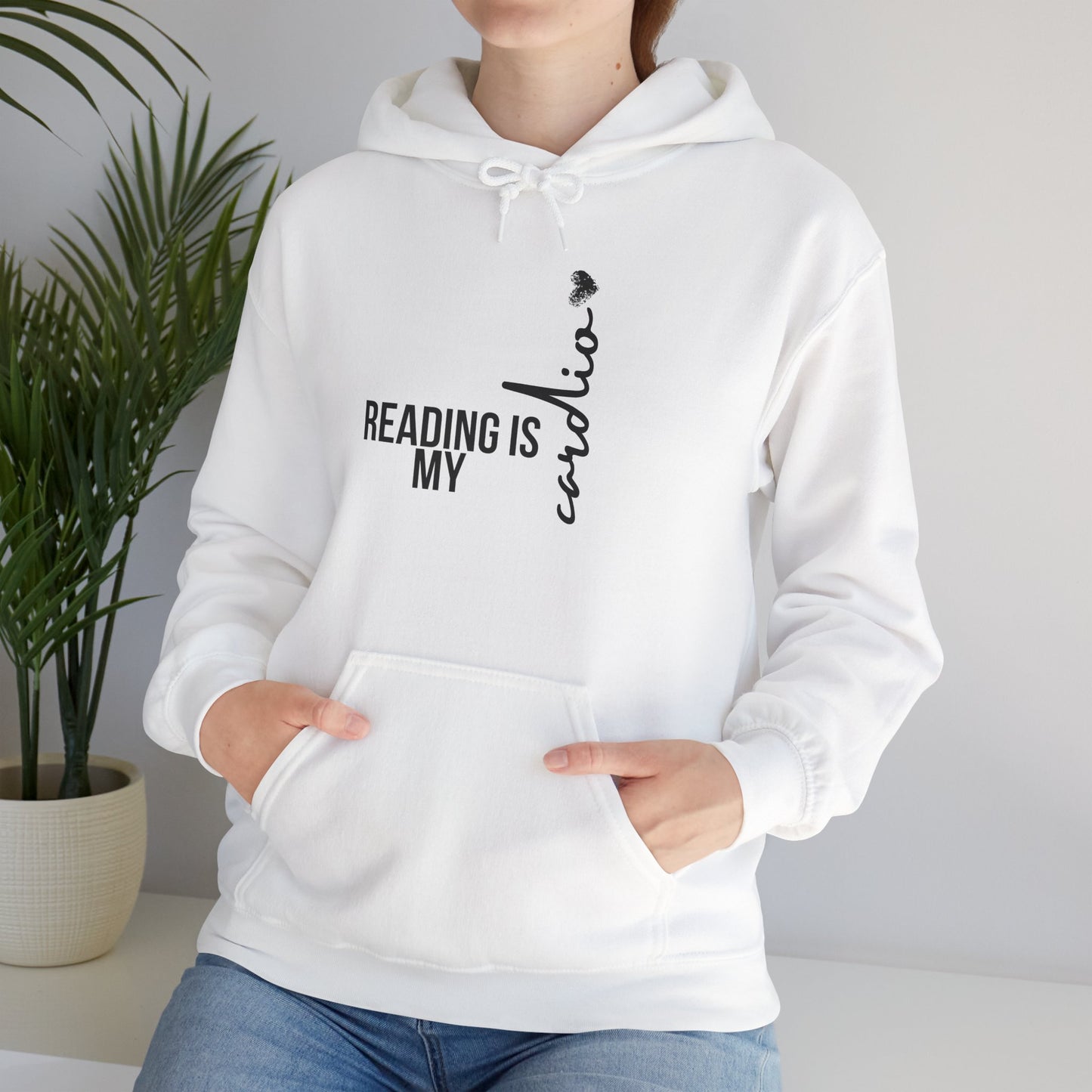 Reading is my Cardio Hooded Sweatshirt