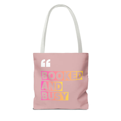 Booked and Busy Pink Tote Bag Cute Quote Book Lover Carryall