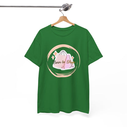 “Born to Shop” Tee