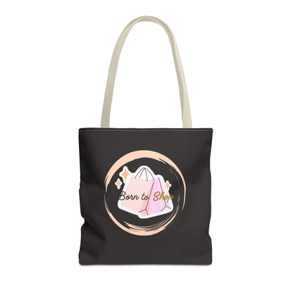 Shopping Tote Bag — "Born to Shop" Graphic Tote