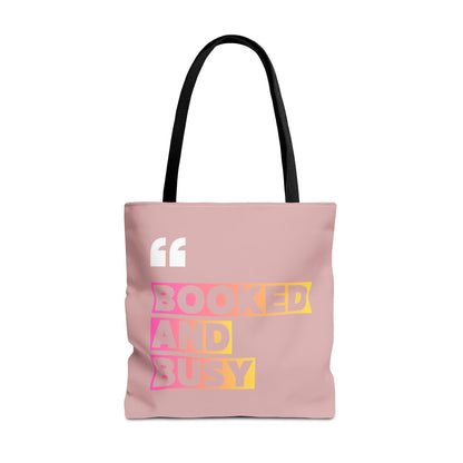 Booked and Busy Pink Tote Bag Cute Quote Book Lover Carryall