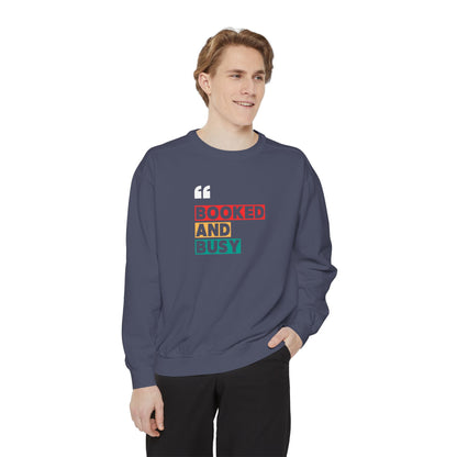 Booked and Busy Sweatshirt