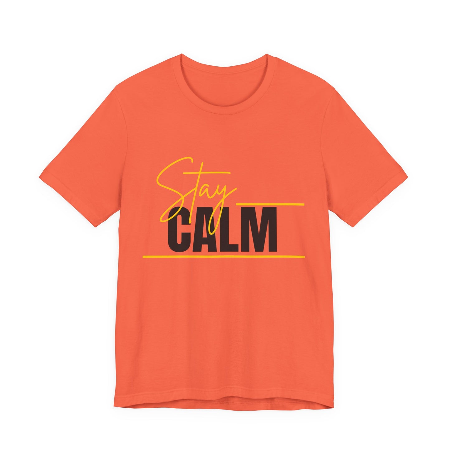 Stay Calm Tee  Minimal Motivational Graphic T-Shirt