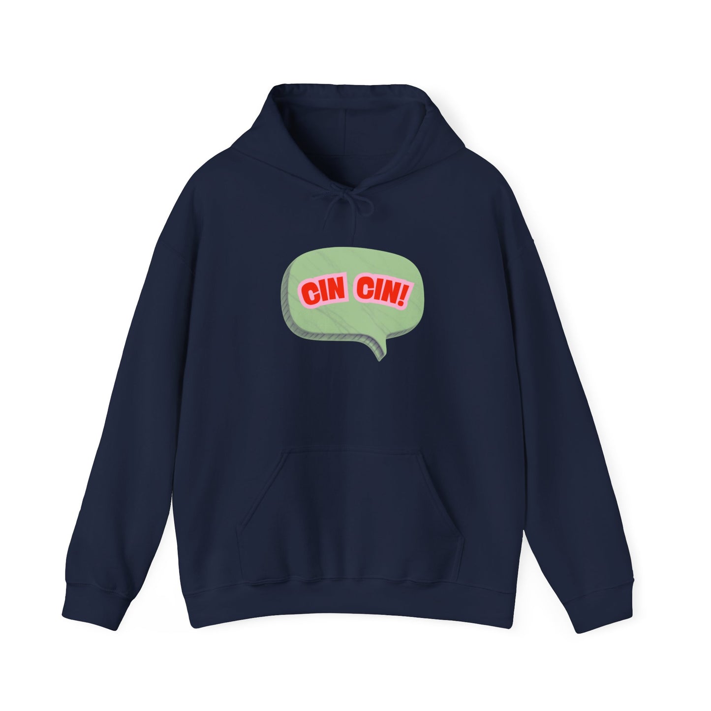Cin Cin! Speech Bubble Hoodie Italian Cheers Graphic Sweatshirt