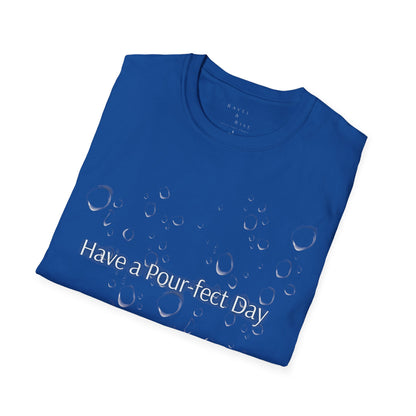 T-Shirt — 'Have a Pour-fect Day' Moon Bubble Graphic