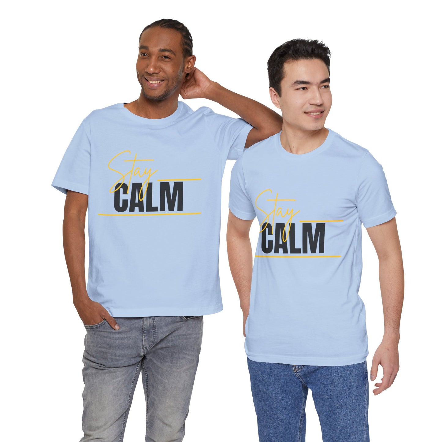 Stay Calm Tee  Minimal Motivational Graphic T-Shirt