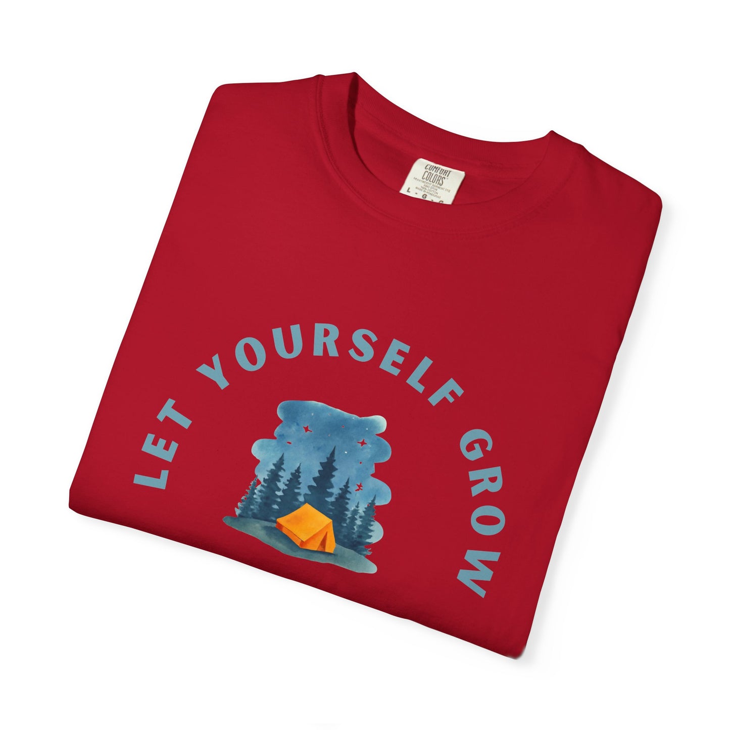 Let Yourself Grow T-Shirt — Camping Nature Graphic Tee
