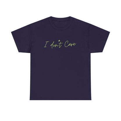 I don't Care Unisex Heavy Cotton Tee