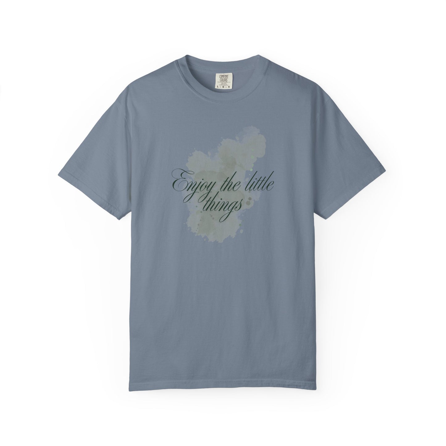 Enjoy the little things Unisex Garment-Dyed T-shirt