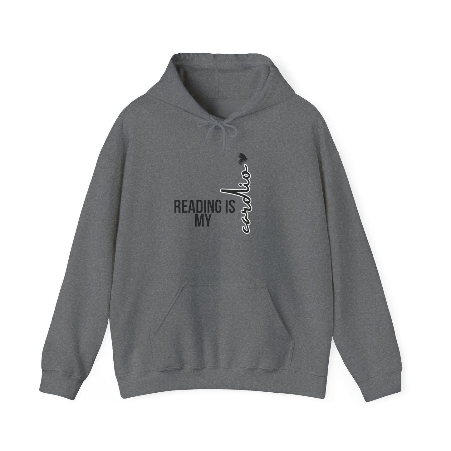 Reading is my Cardio Hooded Sweatshirt