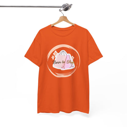 “Born to Shop” Tee