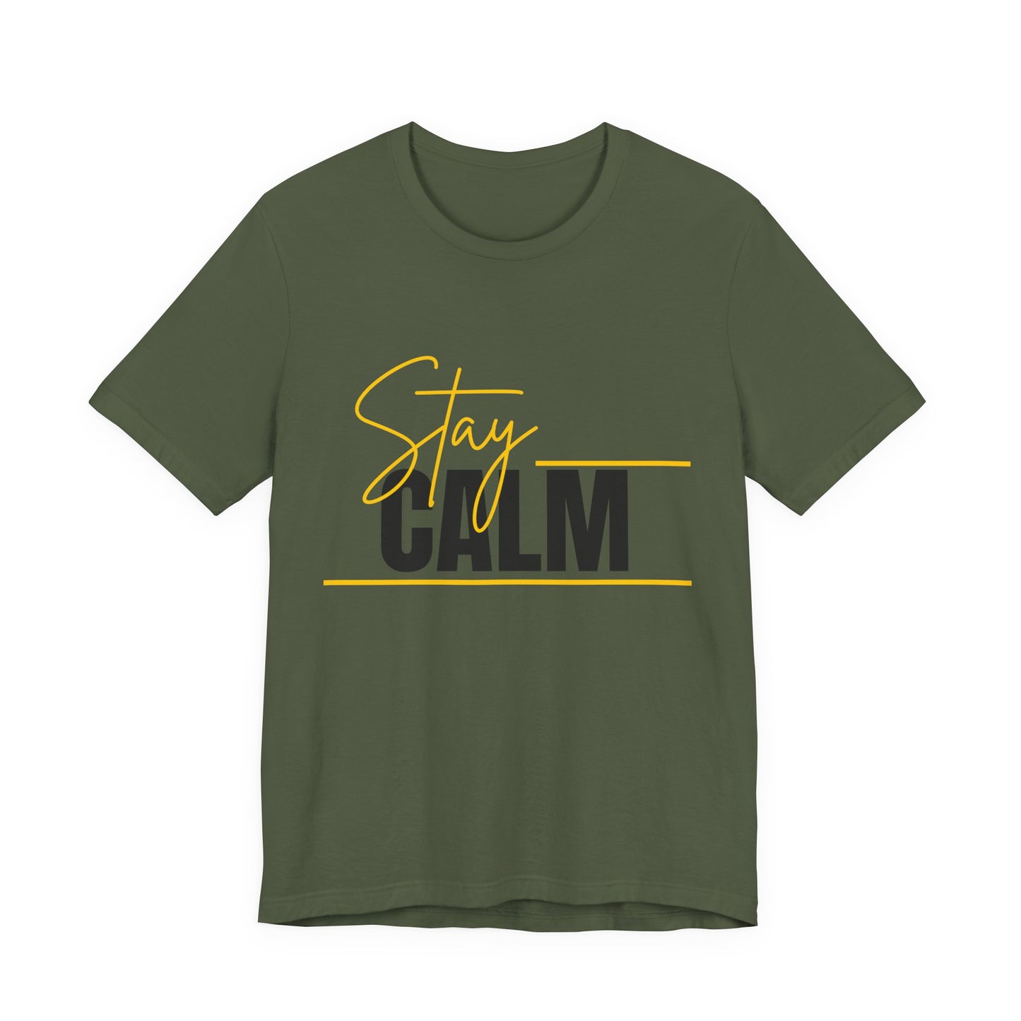 Stay Calm Tee  Minimal Motivational Graphic T-Shirt