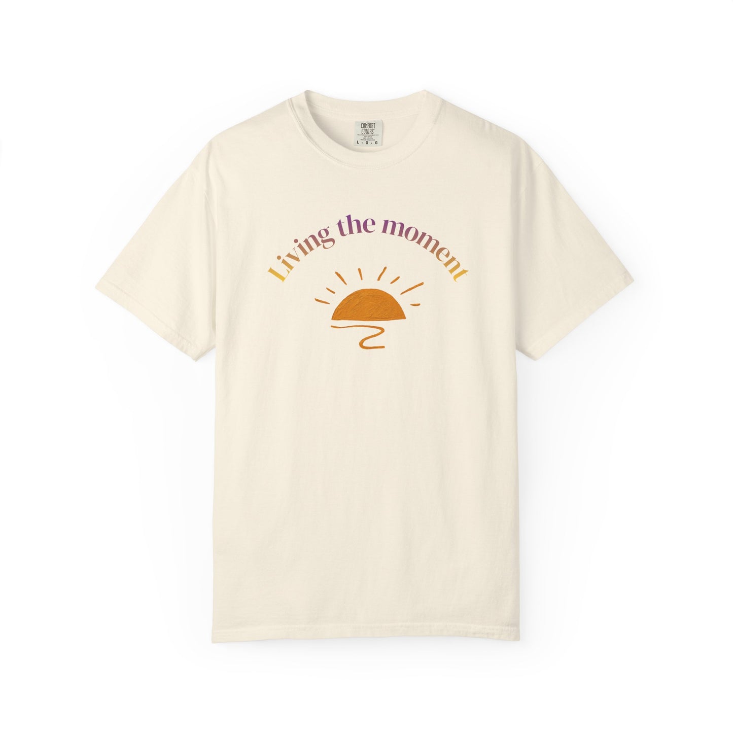 Living the Moment T-Shirt — Sunset Graphic Tee