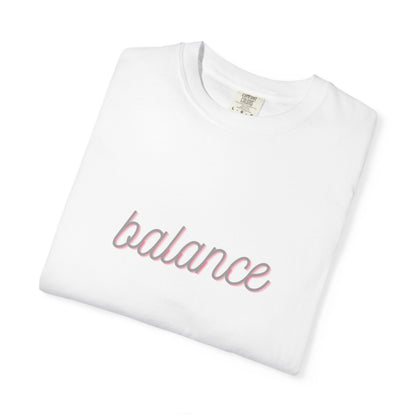 Balance Tee — Minimalist Inspirational  T-Shirt  'balance' Text