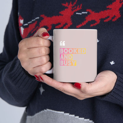 Booked and Busyl Coffee Cup (11oz, 15oz)