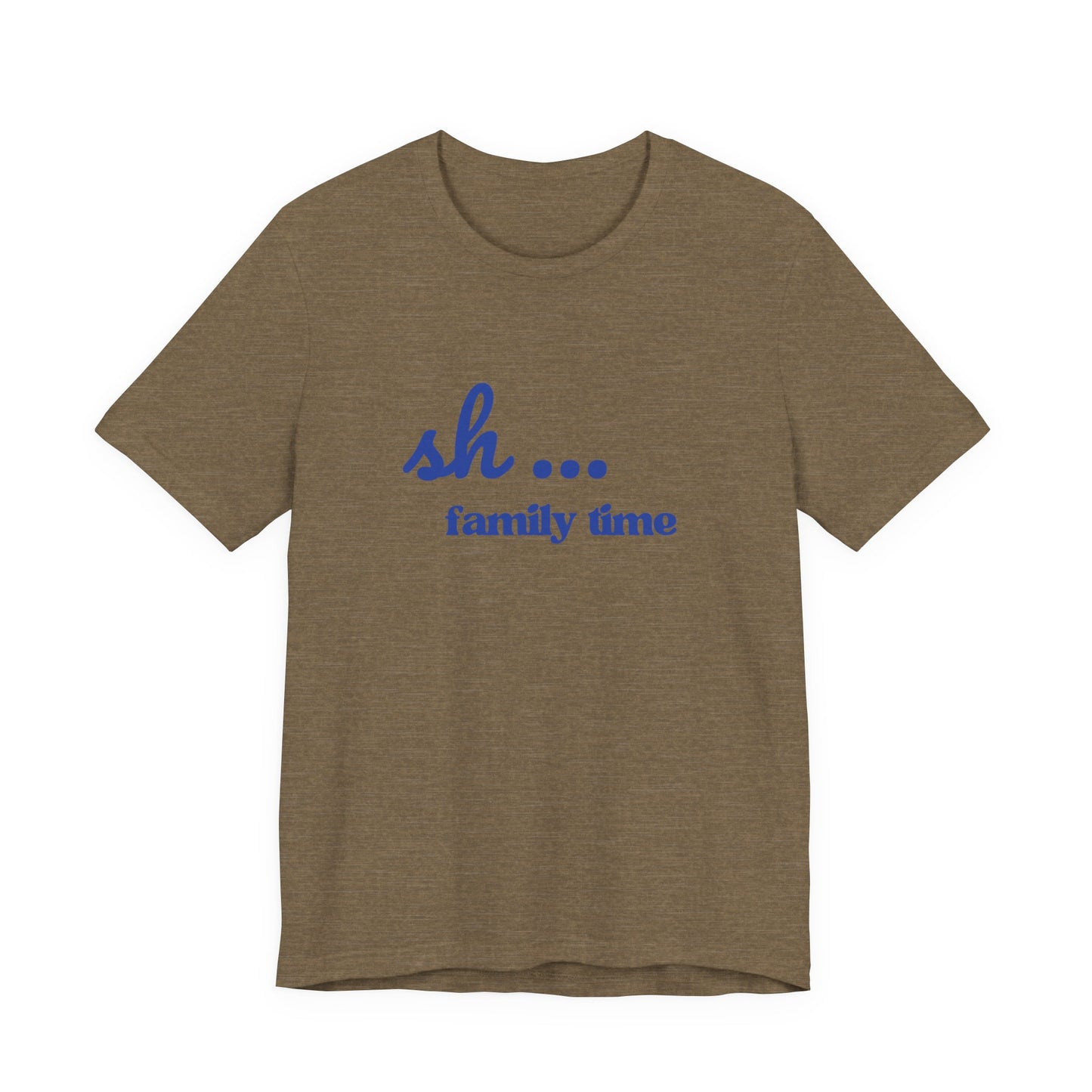 Sh... Family Time Quiet Family Moments Tee