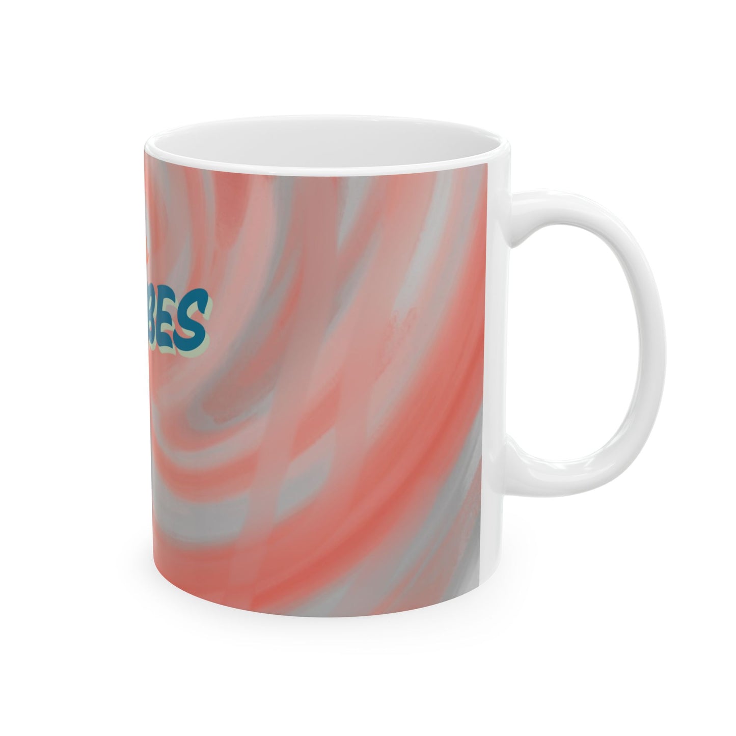Good Vibes - Ceramic Mug (11oz, 15oz)