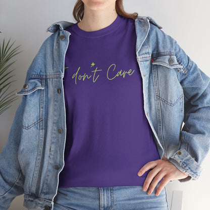 I don't Care Unisex Heavy Cotton Tee