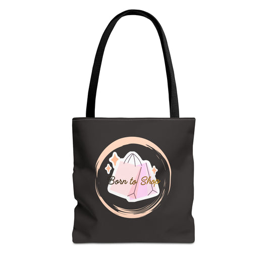 Shopping Tote Bag — "Born to Shop" Graphic Tote