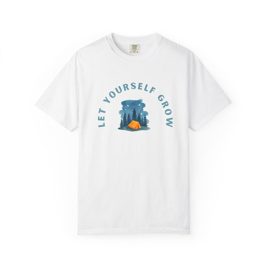 Let Yourself Grow T-Shirt — Camping Nature Graphic Tee