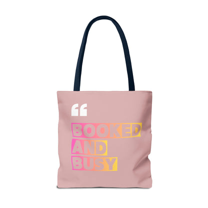 Booked and Busy Pink Tote Bag Cute Quote Book Lover Carryall
