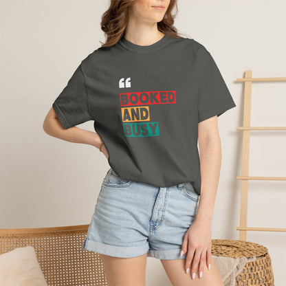 Booked and Busy T-Shirt