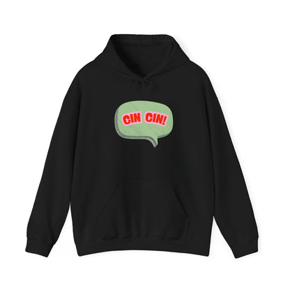 Cin Cin! Speech Bubble Hoodie Italian Cheers Graphic Sweatshirt