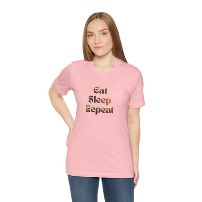 Eat Sleep Repeat Unisex Jersey Short Sleeve Tee