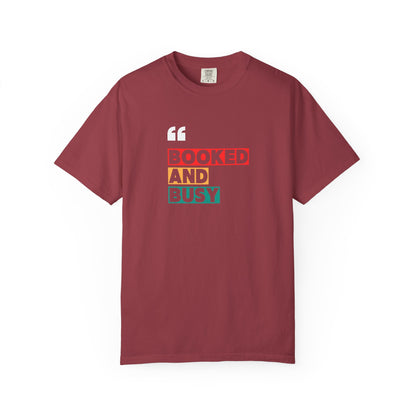 Booked and Busy T-Shirt