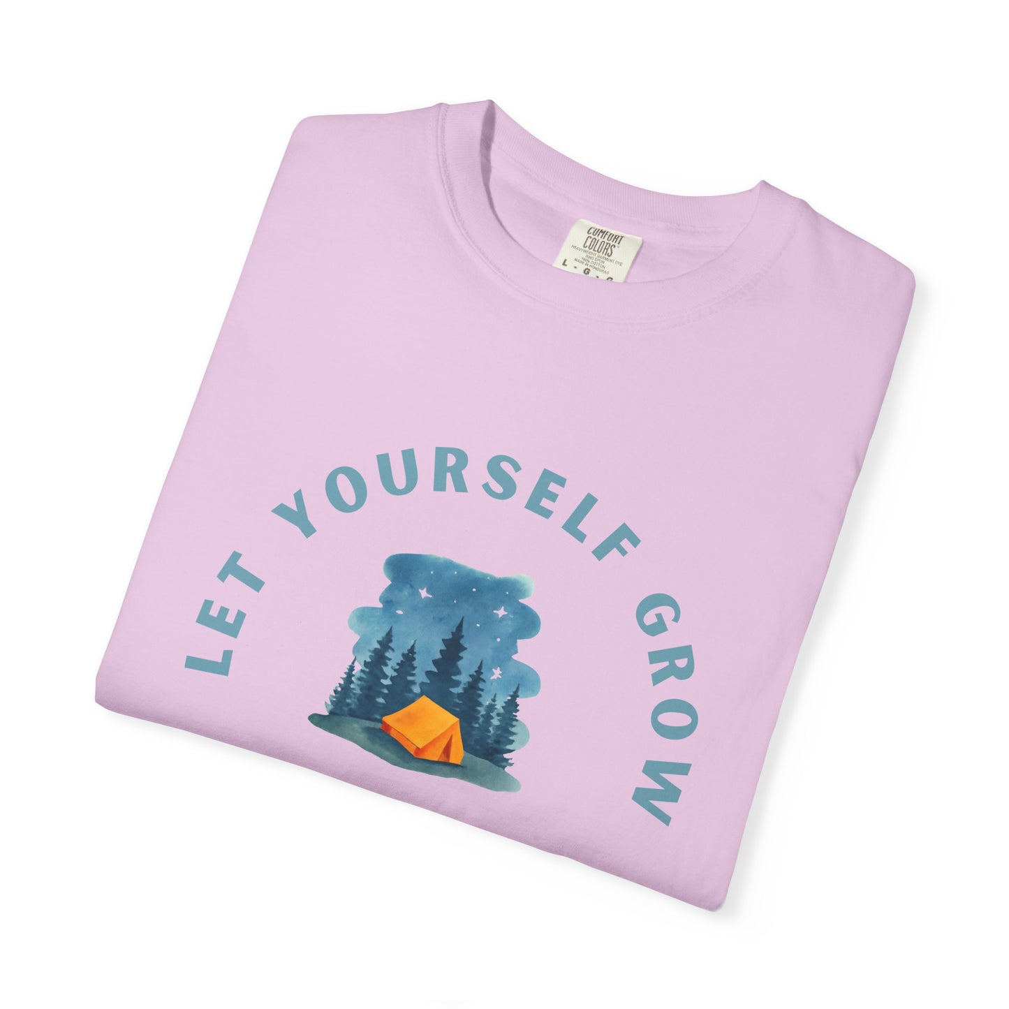 Let Yourself Grow T-Shirt — Camping Nature Graphic Tee