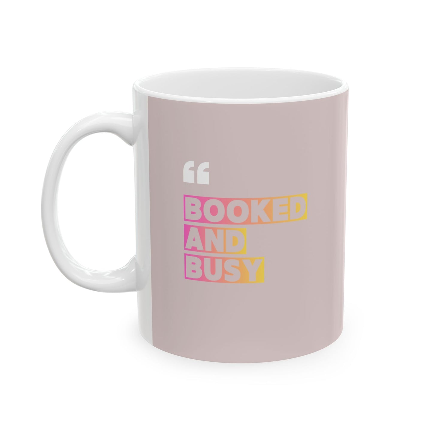 Booked and Busyl Coffee Cup (11oz, 15oz)