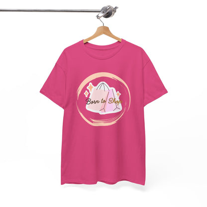 “Born to Shop” Tee