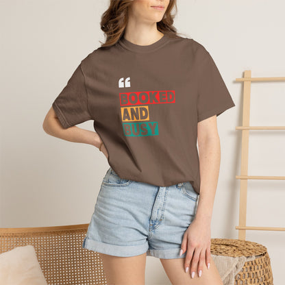 Booked and Busy T-Shirt