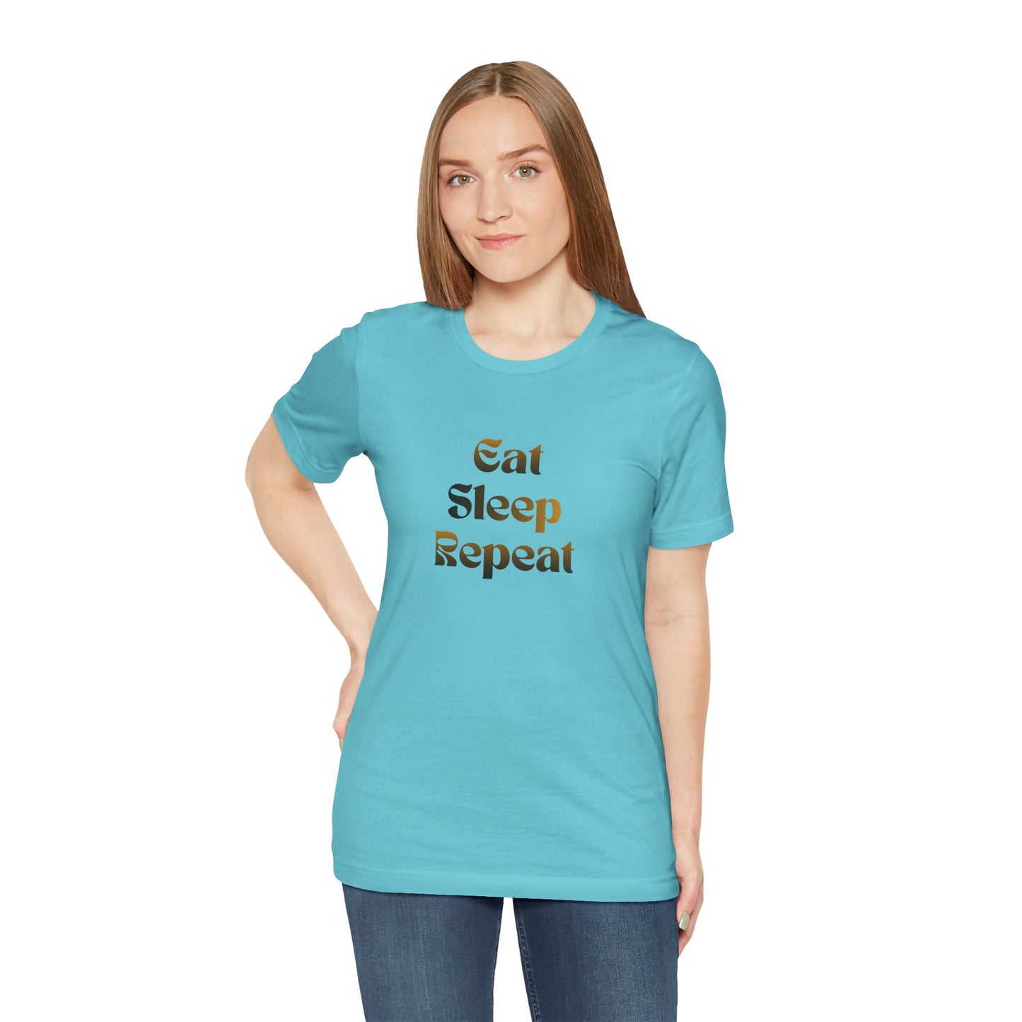 Eat Sleep Repeat Unisex Jersey Short Sleeve Tee