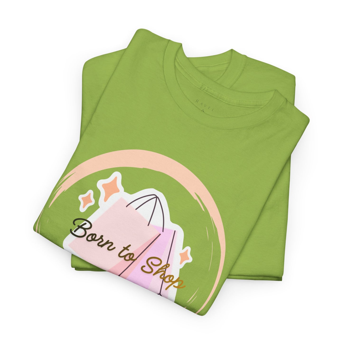 “Born to Shop” Tee