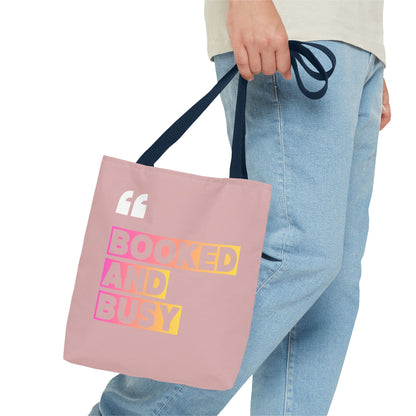 Booked and Busy Pink Tote Bag Cute Quote Book Lover Carryall