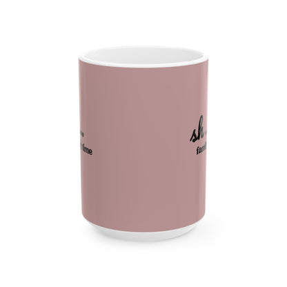 Ceramic Mug - 'Sh...Family time' Motivational Pink Coffee Cup (11oz, 15oz)
