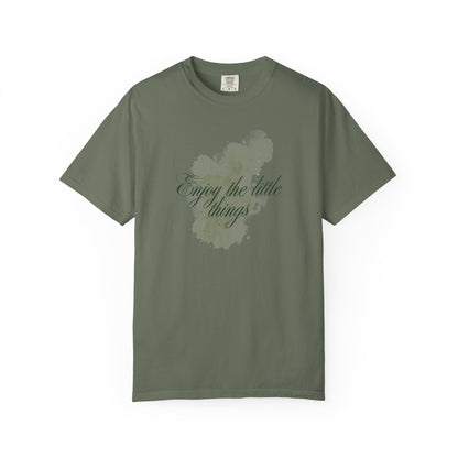 Enjoy the little things Unisex Garment-Dyed T-shirt