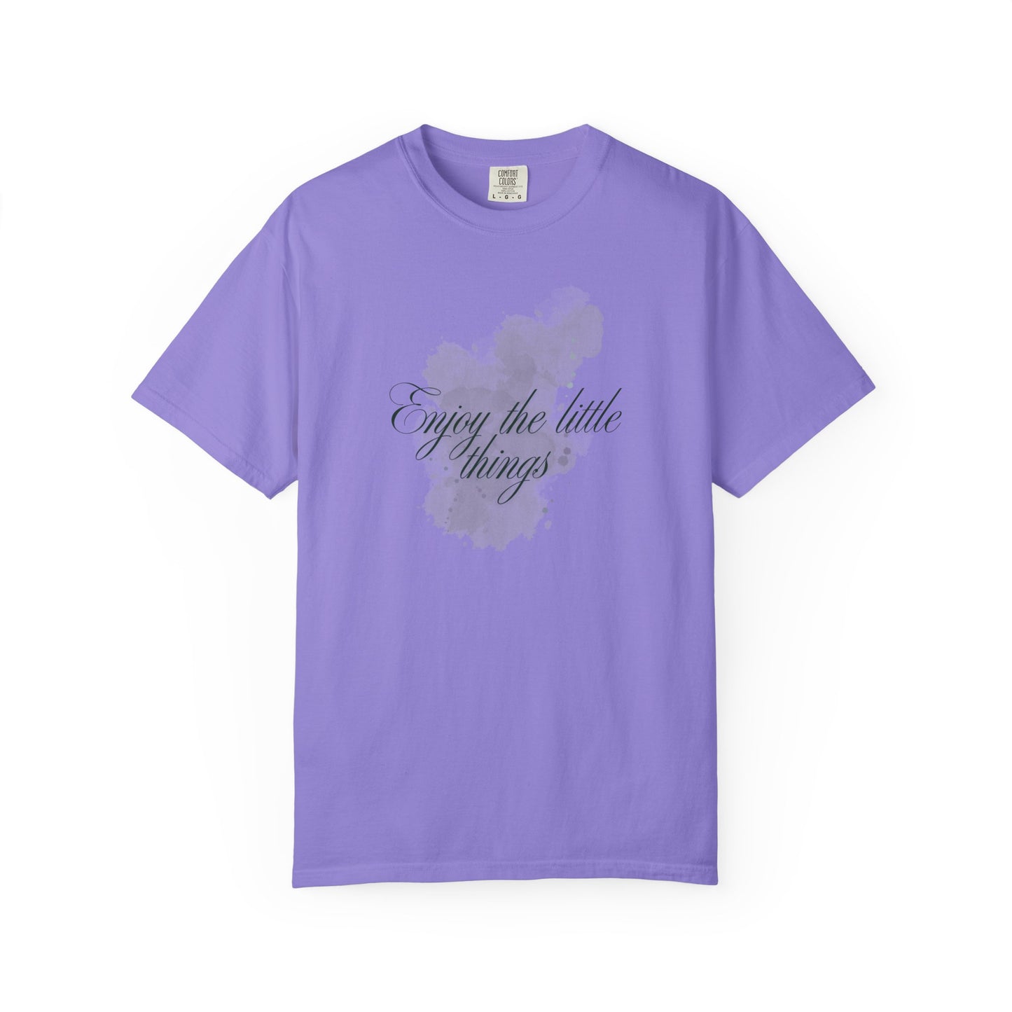 Enjoy the little things Unisex Garment-Dyed T-shirt
