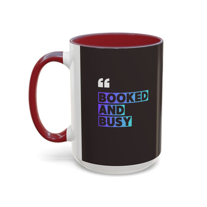 Booked and Busy Accent Coffee Mug — 11/15oz