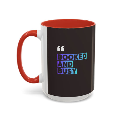 Booked and Busy Accent Coffee Mug — 11/15oz