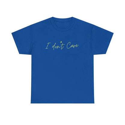 I don't Care Unisex Heavy Cotton Tee
