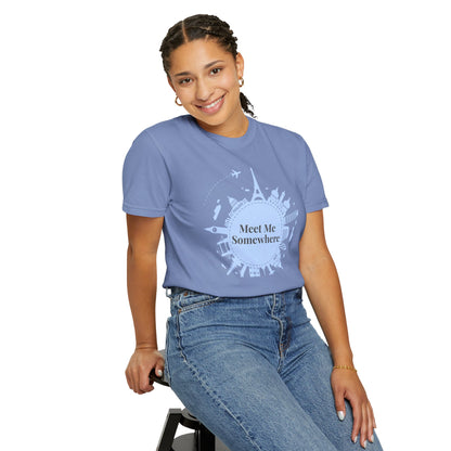 Meet Me Somewhere Travel T-Shirt