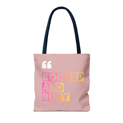 Booked and Busy Pink Tote Bag Cute Quote Book Lover Carryall