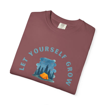 Let Yourself Grow T-Shirt — Camping Nature Graphic Tee