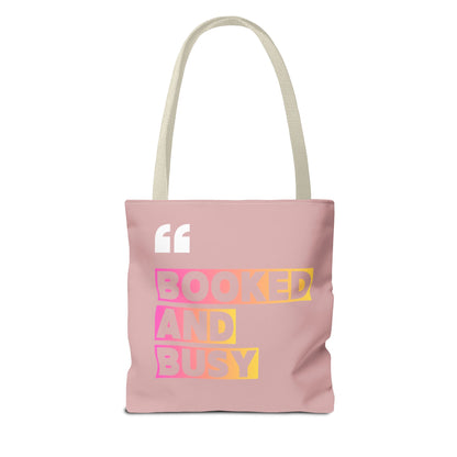 Booked and Busy Pink Tote Bag Cute Quote Book Lover Carryall