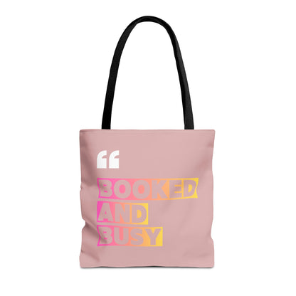 Booked and Busy Pink Tote Bag Cute Quote Book Lover Carryall
