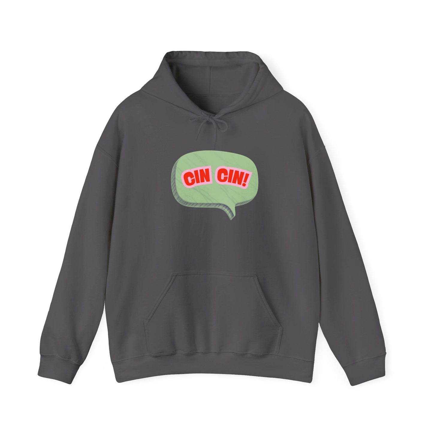 Cin Cin! Speech Bubble Hoodie Italian Cheers Graphic Sweatshirt